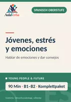 Vorschau - Stundenentwürfe - Jóvenes, estrés y emociones | Spanisch Oberstufe | Gefühle ausdrücken & Ratschläge geben | 90 Min - Deckblatt