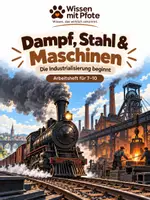 Vorschau - Arbeitsblätter - Dampf, Stahl & Maschinen – Die Industrialisierung beginnt - Deckblatt
