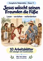 Vorschau - Arbeitsblätter - Jesus wäscht seinen Freunden die Füße | Religion Klasse 3 Arbeitsblätter | Evangelische Religionslehre | 10 Arbeitsblätter als PDF - Deckblatt