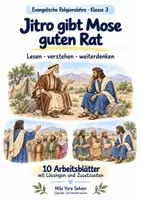 Vorschau - Arbeitsblätter - Jitro gibt Mose guten Rat | Religion Klasse 3 Arbeitsblätter | Evangelische Religionslehre | 10 Arbeitsblätter als PDF - Deckblatt