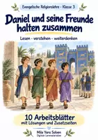 Vorschau - Arbeitsblätter - Daniel und seine Freunde halten zusammen | Religion Klasse 3 Arbeitsblätter | Evangelische Religionslehre | 10 Arbeitsblätter als PDF - Deckblatt