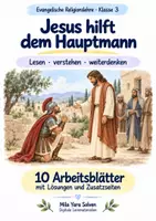 Vorschau - Arbeitsblätter - Jesus hilft dem Hauptmann | Religion Klasse 3 Arbeitsblätter | Evangelische Religionslehre | 10 Arbeitsblätter als PDF - Deckblatt