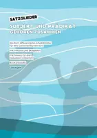 Vorschau - Arbeitsblätter - Satzglieder: Subjekt und Prädikat gehören zusammen (dreifach differenziert) - Deckblatt