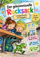 Vorschau - Arbeitsblätter - Der geheimnisvolle Rucksack | Lesegeschichte & Leseverständnis | 2. Klasse - Deckblatt