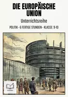 Vorschau - Stundenentwürfe - Unterrichtsreihe: Die Europäische Union - Deckblatt