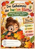 Vorschau - Stundenentwürfe - Das Geheimnis der bunten Blätter – Herbst-Forscherheft für Klasse 3/4 - Deckblatt
