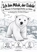 Vorschau - Arbeitsblätter - Ich bin Miluk, der Eisbär | Mitmach- & Ausmalgeschichte - Deckblatt
