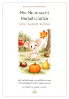 Vorschau - Spiele - 🍂Gratis: Mia Maus sucht Herbstschätze – Suchbild & Bildkarten für den Kindergarten - Seite 1