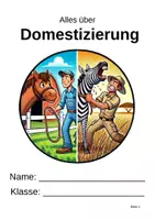 Vorschau - Unterrichtsreihen - Alles ueber Domestizierung (Klasse 3-4) - Deckblatt