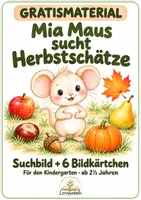 Vorschau - Spiele - 🍂Gratis: Mia Maus sucht Herbstschätze – Suchbild & Bildkarten für den Kindergarten - Deckblatt