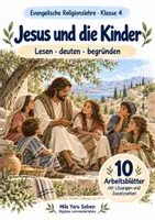 Vorschau - Arbeitsblätter - Jesus und die Kinder | Religion Klasse 4 Arbeitsblätter | Evangelische Religionslehre | 10 Arbeitsblätter als PDF - Deckblatt