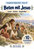 Vorschau - Arbeitsblätter - Beten mit Jesus | Religion Klasse 4 Arbeitsblätter | Evangelische Religionslehre | 10 Arbeitsblätter als PDF - Deckblatt
