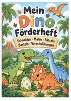 Vorschau - Arbeitsblätter - Mein Dino Förderheft – 15 abwechslungsreiche Übungen | Vorschule, Feinmotorik, Konzentration & erstes Lernen - Deckblatt