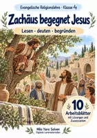 Vorschau - Arbeitsblätter - Zachäus begegnet Jesus | Religion Klasse 4 Arbeitsblätter | Evangelische Religionslehre | 10 Arbeitsblätter als PDF - Deckblatt
