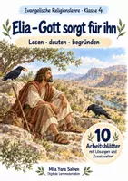 Vorschau - Arbeitsblätter - Elia – Gott sorgt für ihn | Religion Klasse 4 Arbeitsblätter | Evangelische Religionslehre | 10 Arbeitsblätter als PDF - Deckblatt