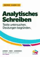 Vorschau - Arbeitsblätter - Analytisches Schreiben – Texte untersuchen und Deutungen begründen | Klasse 7–10 - Deckblatt