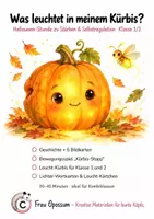 Vorschau - Stundenentwürfe - Was leuchtet in meinem Kürbis? – Halloween-Stunde zu Stärken & Selbstregulation - Deckblatt