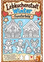 Vorschau - Mal- und Bastelvorlagen - Fensterdeko Kunst Lebkuchenstadt Vertretungsunterricht Klasse 1 2 3 4 Winter Weihnachten - Deckblatt