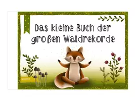 Vorschau - Merkblätter - WALD // Das kleine Buch der großen Waldrekorde - Seite 1