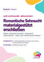 Vorschau - Arbeitsblätter - Klausur Q2 Aufgabenart IV: Materialgestütztes Schreiben „Sehnsucht – Romantik damals und heute“ - Deckblatt