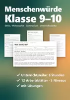 Vorschau - Stundenentwürfe - Menschenwürde Unterrichtsreihe Ethik Klasse 9/10 Gymnasium – Philosophie: 6 Stunden, 3 Niveaus, mit Lösungen - Deckblatt