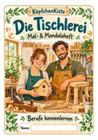 Vorschau - Mal- und Bastelvorlagen - Malbuch Die Tischlerei – Berufe kennenlernen Sachunterricht - Deckblatt