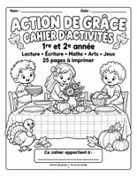 Aperçu - Feuilles d'exercices - Action de grâce : cahier d'activités de 25 pages – lecture, écriture, maths, arts et jeux, CP-CE1 - Page de couverture