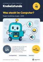 Vorschau - Stationenlernen - Vertretungsstunde Informatik Klasse 5/6: Hardware und EVA-Prinzip - Deckblatt