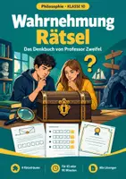 Vorschau - Arbeitsblätter - Wahrnehmung Rätsel, Philosophie Klasse 10 - Deckblatt