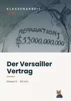 Vorschau - Arbeitsblätter - Klassenarbeit: Der Versailler Vertrag - Deckblatt