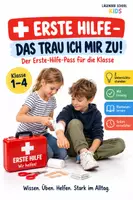 Vorschau - Unterrichtsreihen - Erste Hilfe in der Grundschule – Erste-Hilfe-Pass mit Übungen für Kinder | Sachunterricht Klasse 1–4 - Deckblatt