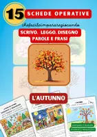 anteprima - Esercizi - AUTUNNO - SCRIVERE E LEGGERE PAROLE E FRASI – 15 SCHEDE - Pagina di copertina