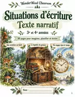 Aperçu - Feuilles d'exercices - Situations d'écriture : texte narratif, 3 projets de récit CE2-CM1 (36 pages) - Page de couverture