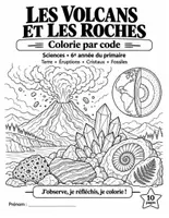 Aperçu - Feuilles d'exercices - Les volcans et les roches : coloriage codé de sciences en 3 missions (CM2, avec corrigés) - Page de couverture