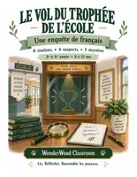 Aperçu - Jeux - Le vol du trophée de l'école : enquête de grammaire et de lecture façon escape game (CE2 au CM2) - Page de couverture