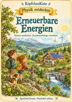 Vorschau - Test - Materialpaket: Erneuerbare Energien – Lernheft & Wissenstest mit Lösungen | Physik entdecken - Seite 1