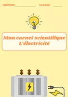 Aperçu - Préparation de séance / Séance complète - Sciences electricité prépa - dossier élève - ressource cycle 4 - Page de couverture