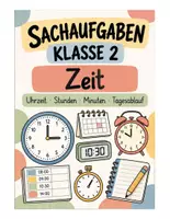 Vorschau - Arbeitsblätter - Sachaufgaben Klasse 2 – Zeit | Uhrzeit, Stunden, Minuten & Tagesablauf - Seite 1