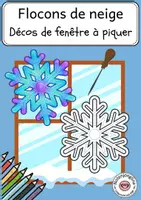 Aperçu - Matériel pour travaux manuels / dessin - Décorations de fenêtre d'hiver : flocons de neige à piquer - Page de couverture