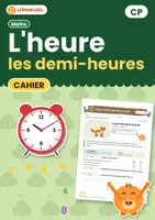 Aperçu - Feuilles d'exercices - L’heure : les demi-heures – cahier CP - Page de couverture