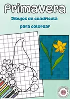 Vista previa - Manualidades / Dibujos para colorear - Primavera: dibujos en cuadrícula para colorear, arte - Portada