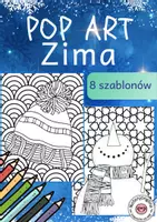 zapowiedź - Szablony do malowania i rękodzieła - Zima w stylu pop art – 8 kolorowanek - obwoluta