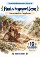 Vorschau - Arbeitsblätter - Paulus begegnet Jesus | Religion Klasse 4 Arbeitsblätter | Evangelische Religionslehre | 10 Arbeitsblätter als PDF - Deckblatt