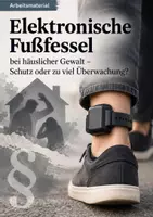 Vorschau - Stundenentwürfe - Arbeitsblatt: Elektronische Fussfessel (Sicherheit oder Privatsphäre) - Deckblatt