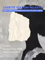 Vorschau - Unterrichtsreihen - Atelier-Labor Lynette Yiadom-Boakye – 8 Stationen zur Arbeitsweise | Abitur NRW 2027 Kunst - Deckblatt