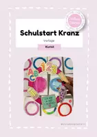 Vorschau - Mal- und Bastelvorlagen - Kunstprojekt Schulstart- Kranz - Deckblatt