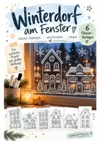 Vorschau - Mal- und Bastelvorlagen - WINTERHÄUSER Fensterbild mit Kreidefarbe - Vorlagen - Deckblatt