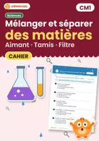 Aperçu - Feuilles d'exercices - Mélanger des matières et les séparer – CM1 - Page de couverture