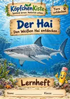 Vorschau - Anderer Materialtyp - Lernheft Der Hai – Den Weißen Hai entdecken Meerestiere Sachunterricht - Deckblatt
