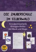Vorschau - Stundenentwürfe - Die Zauberschule im Silberwald - Eine magische Klanggeschichte - Halloween ~ Grundschule Musik - Deckblatt
